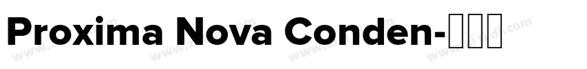 Proxima Nova Conden字体转换
